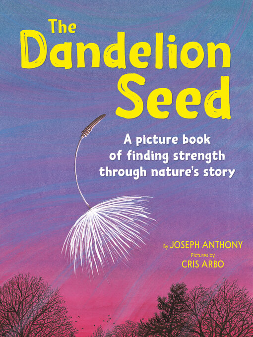 Joseph Anthony创作的The Dandelion Seed作品的详细信息 - 可供借阅